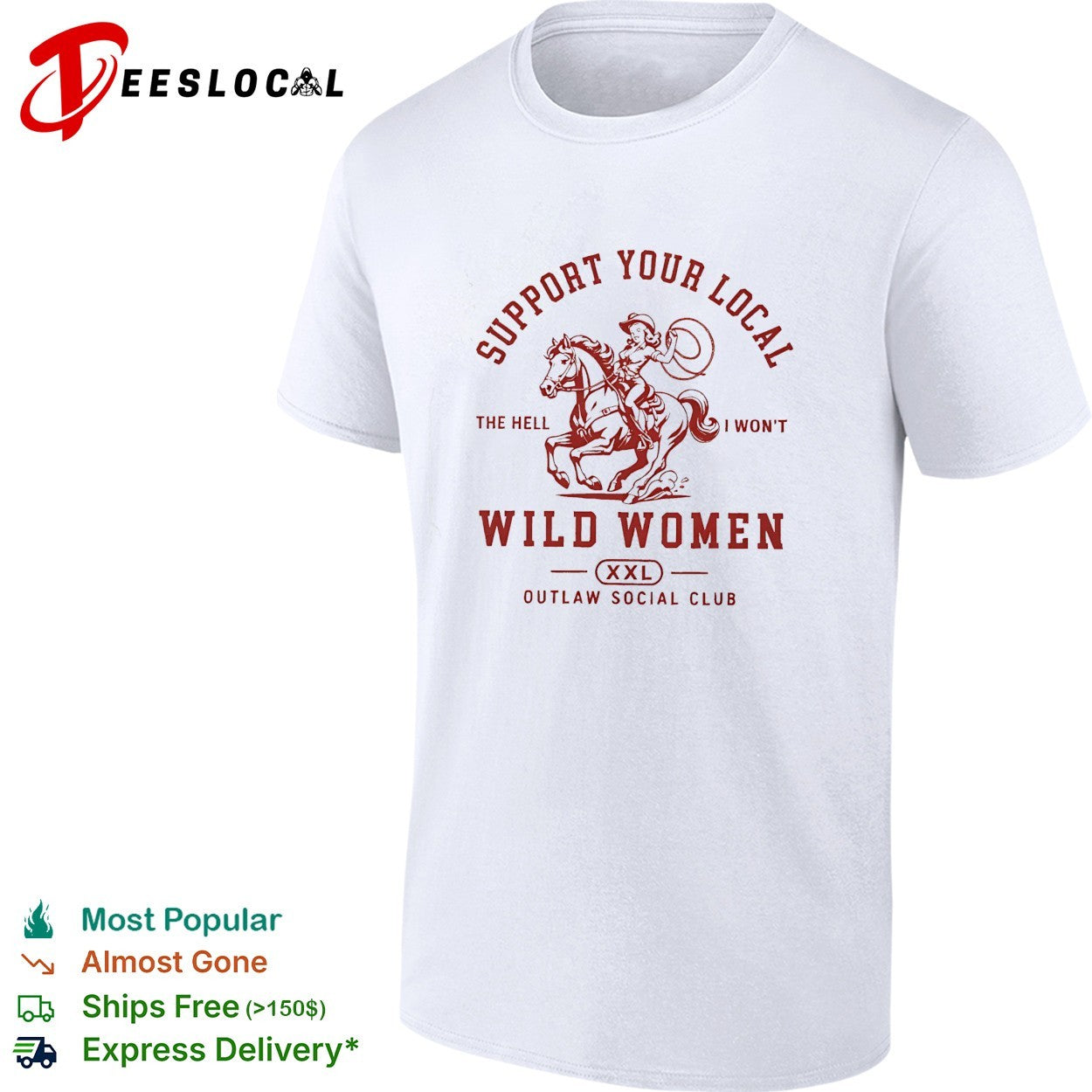 Support your local wild women outlaw social club cowgirl riding horse shirt