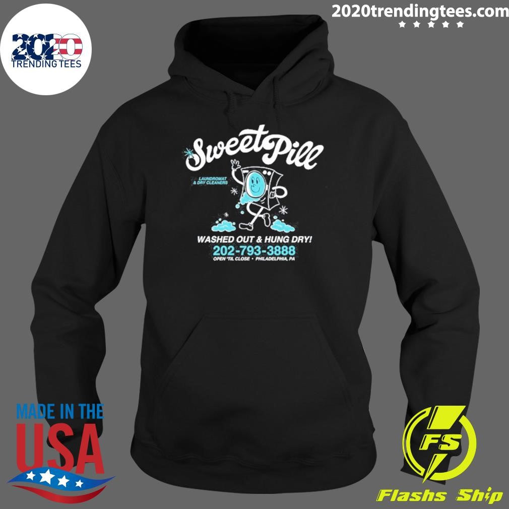 Sweet Pill Wishy Washy Washed Out & Hung Dry 202-793-3888 Open Til Close Philadelphia, PA Shirt