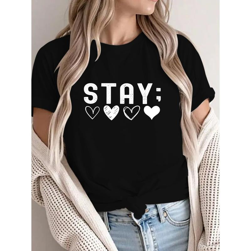T - Shirt with Inspiring "STAY:" and Heart Symbols for a Chic Look Hoodie, Sweatshirt | PodTeesHub.com