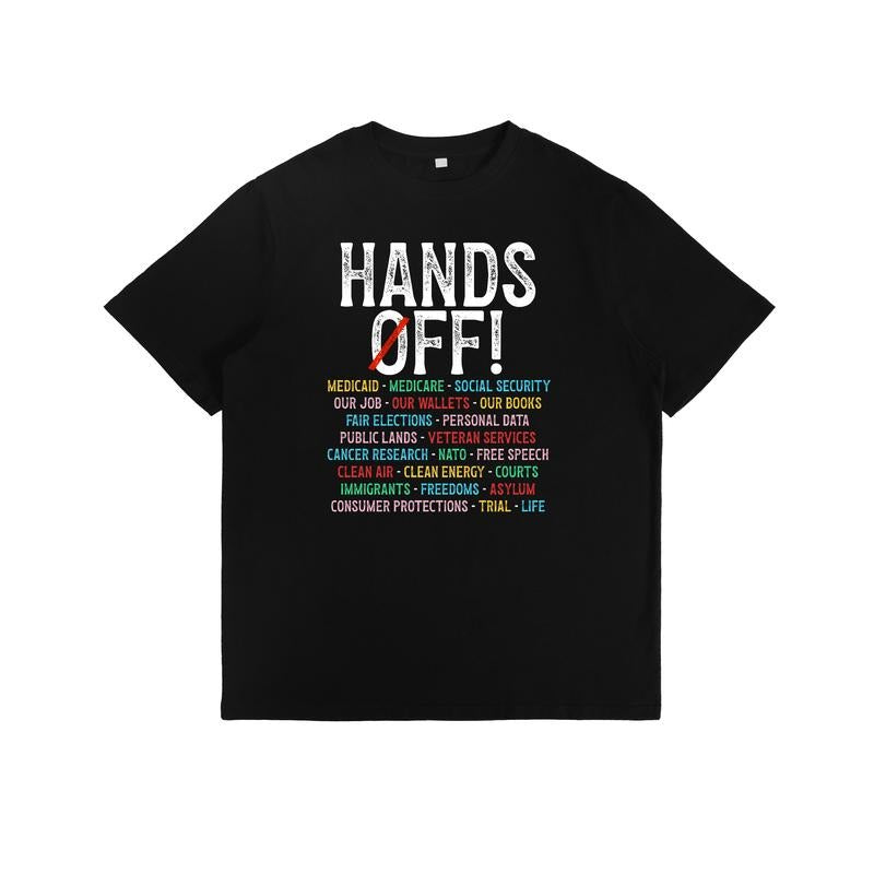 T-Shirt with "HANDS OFF!" Slogan and List of Protected Entities and Issues Print Hoodie, Sweatshirt | PodTeesHub.com