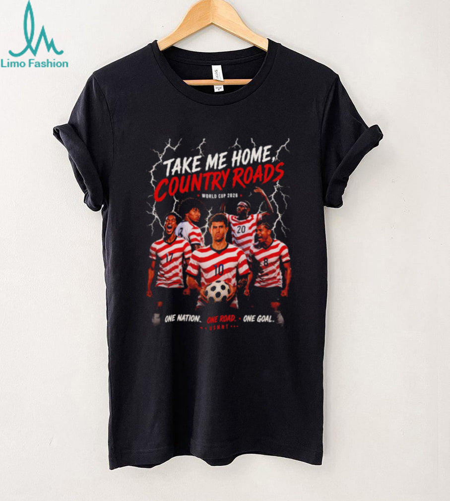 Take Me Home Country Roads USMNT World Cup 2026 shirt