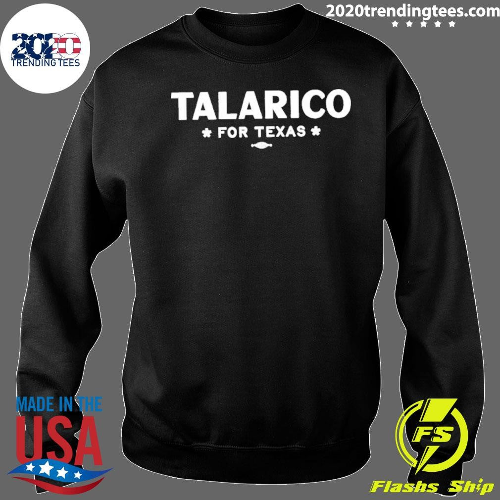 Talarico For Texas Shirt
