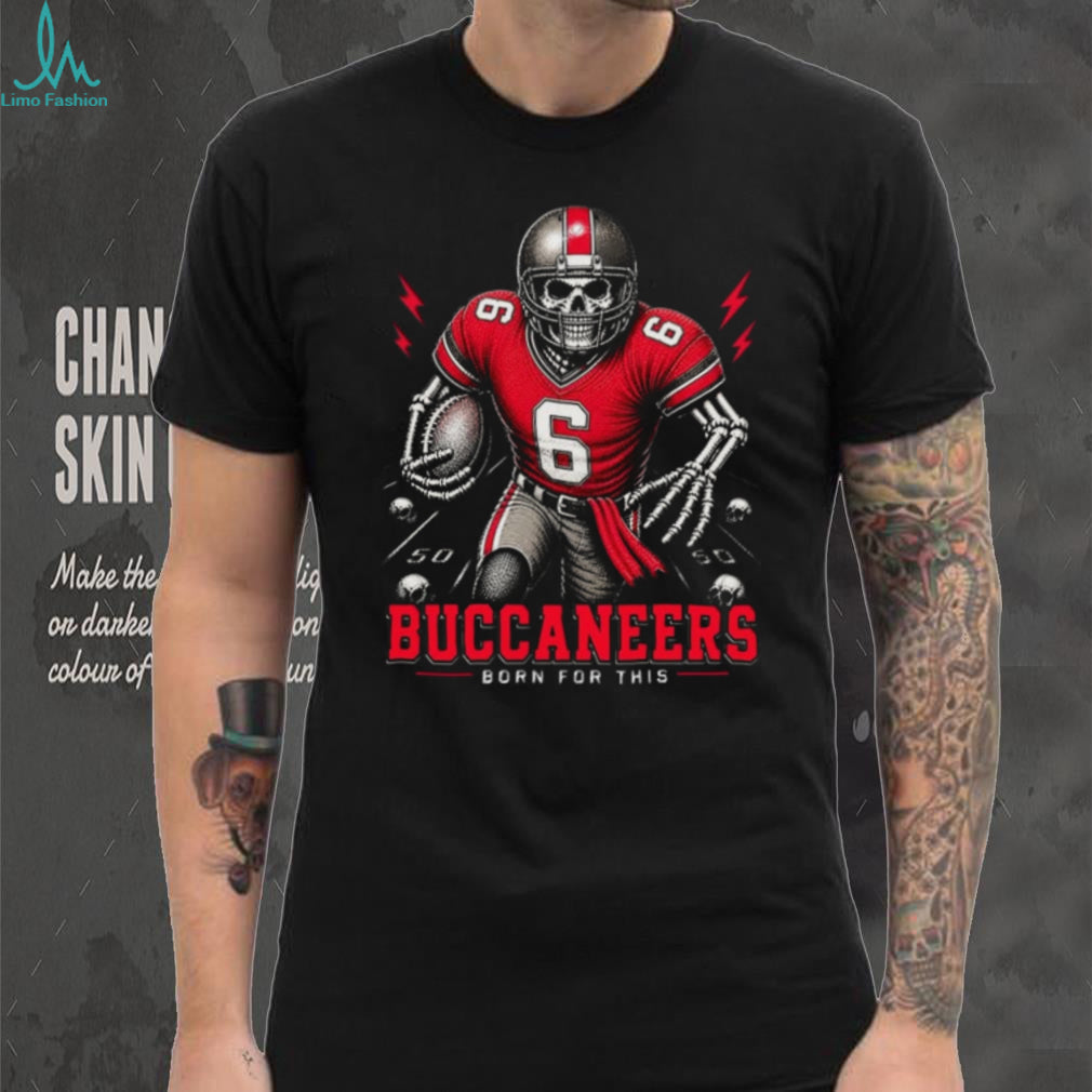 Tampa Bay Buccaneers Skeleton Football Player Born For This Vintage Fan Wear Shirt