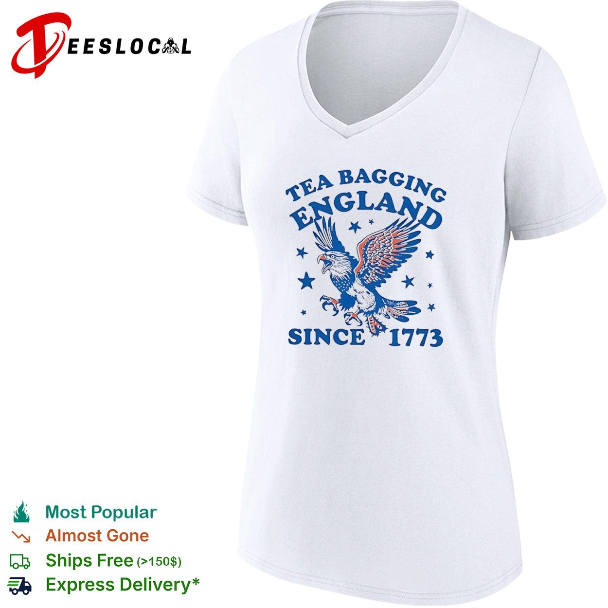 Tea Bagging England Since 1773 American Eagle Patriotic Independence Day shirt