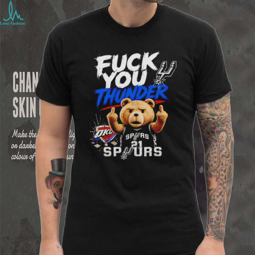 Ted Bear Funny Explicit Oklahoma City vs San Antonio Basketball T Shirt