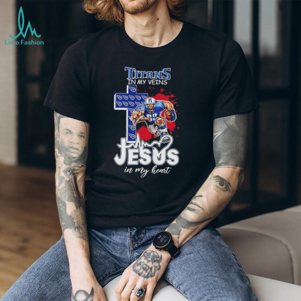 Tennessee Titans in my veins Jesus in my heart mascot shirt