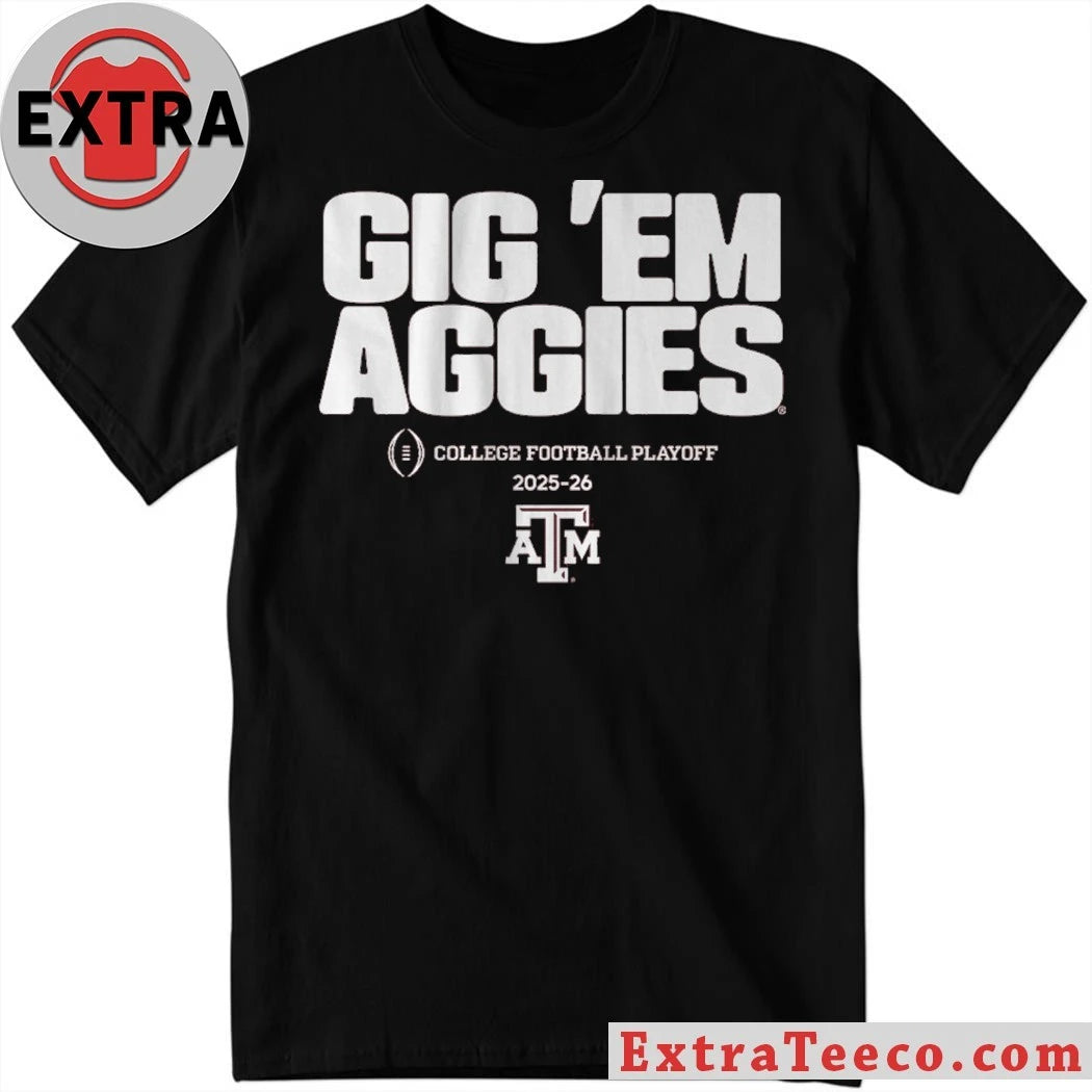 Texas A&amp;M Football 2025 CFP Team Slogan Logo Celebrating the Texas A&amp;M Aggies’ qualification for the 2025-26 College Football Playoff (CFP) Shirt