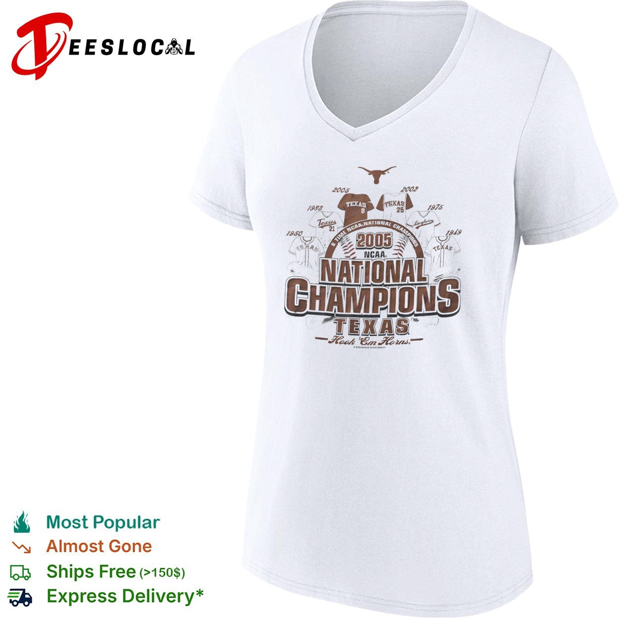 Texas Longhorns 6 Time NCAA National Champions 2005 2002 1983 1975 1950 1949 Hook Em shirt