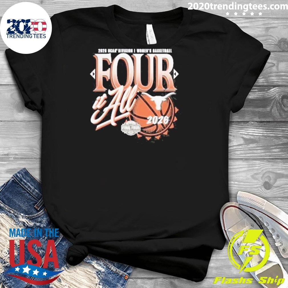 Texas Longhorns Women’s Basketball 2026 NCAA Final Four Zone Move Four It All Shirt
