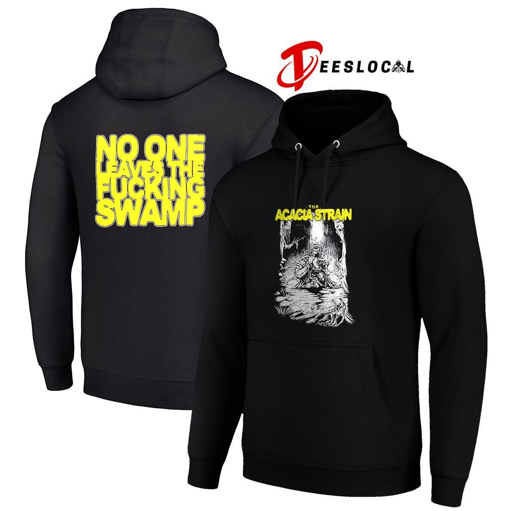 The Acacia Strain no one leaves the fucking swamp graphic shirt