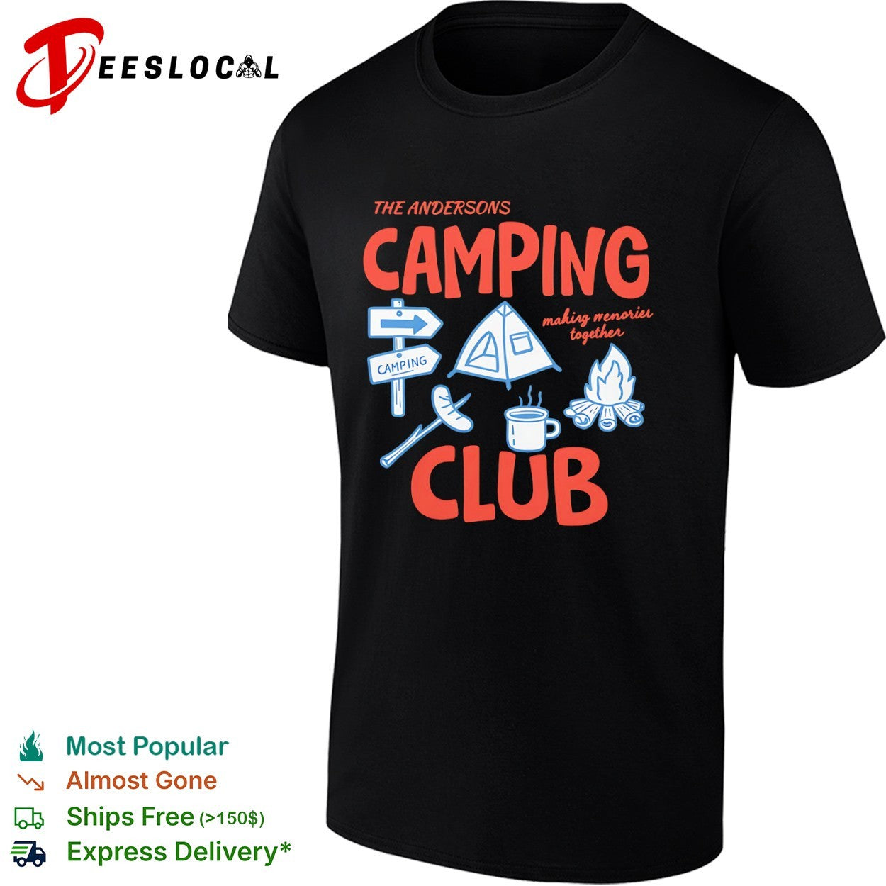 The Andersons Camping Club making memories together campfire shirt