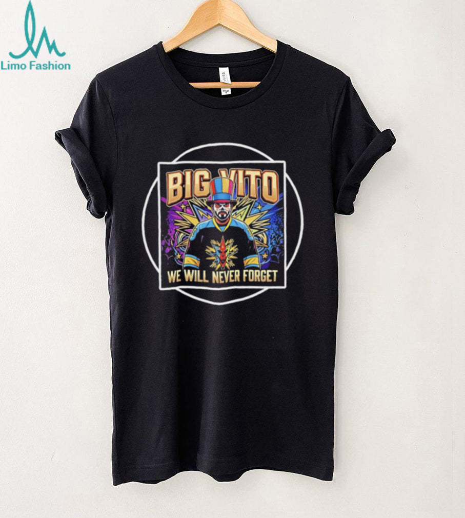 The Big Vito Brand we will never forget illustration shirt