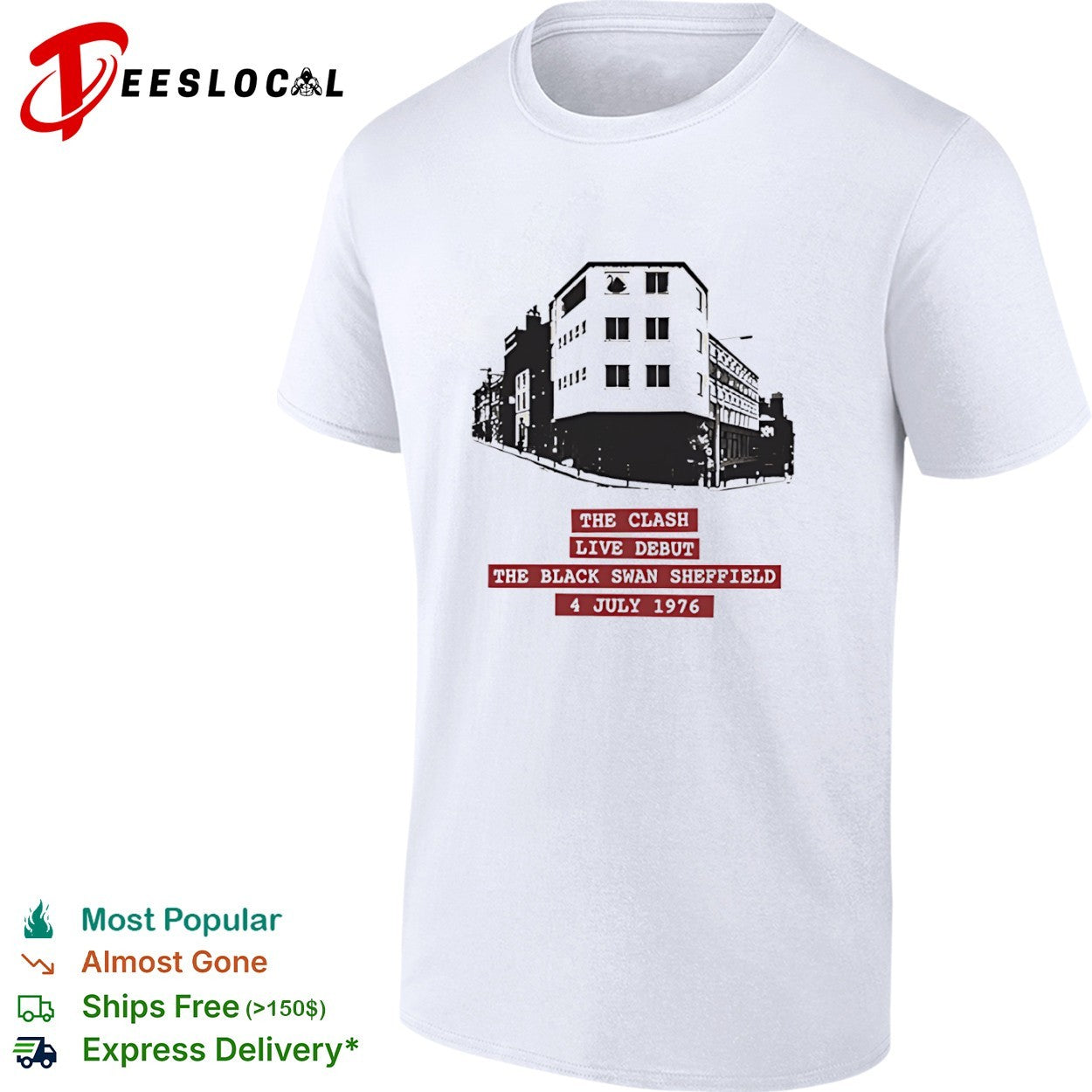 The Clash Live Debut The Black Swan Sheffield 4 July 1976 shirt