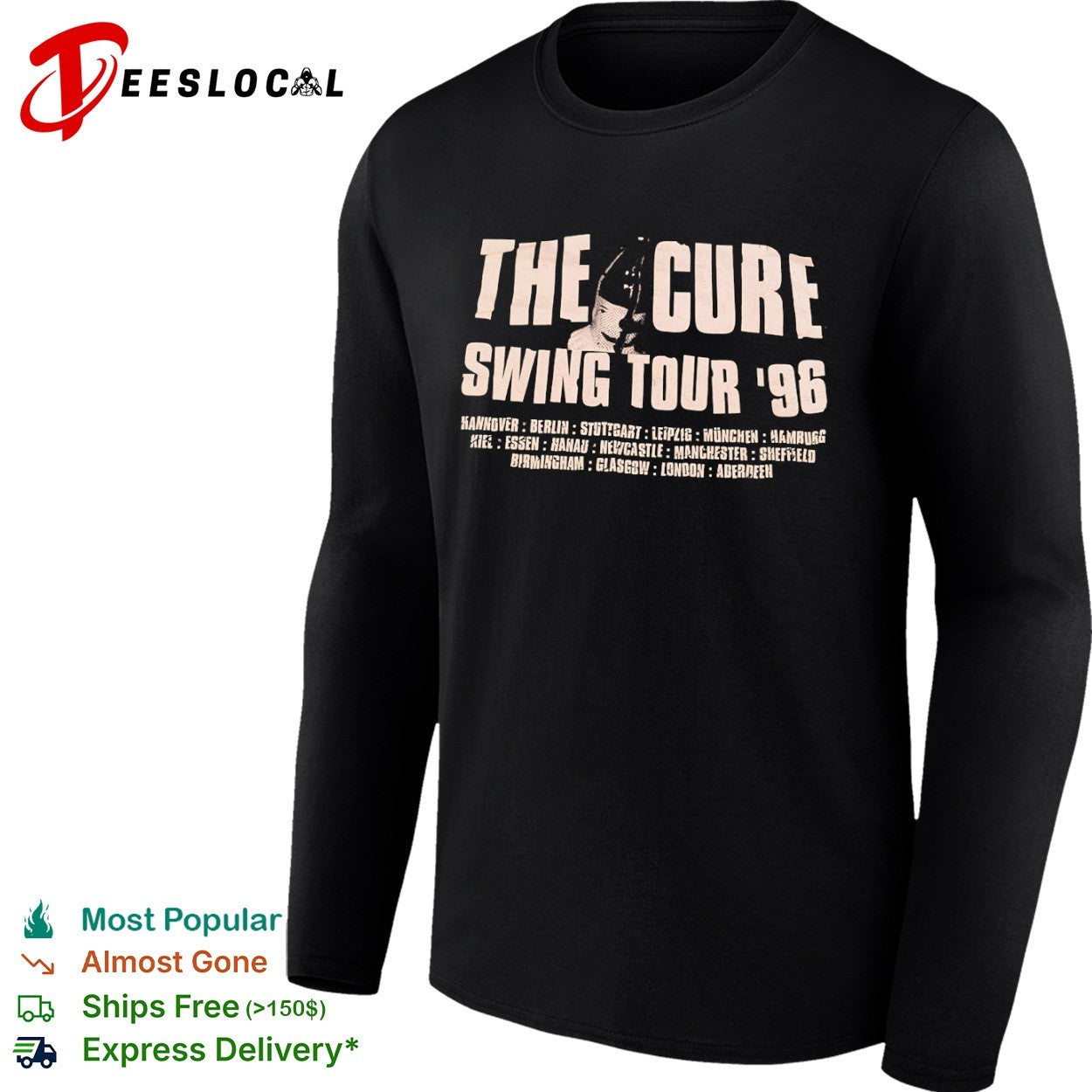 The Cure Swing Tour 96 Hannover Berlin Stuttgart Leipzig Munchen Hamburg Shirt