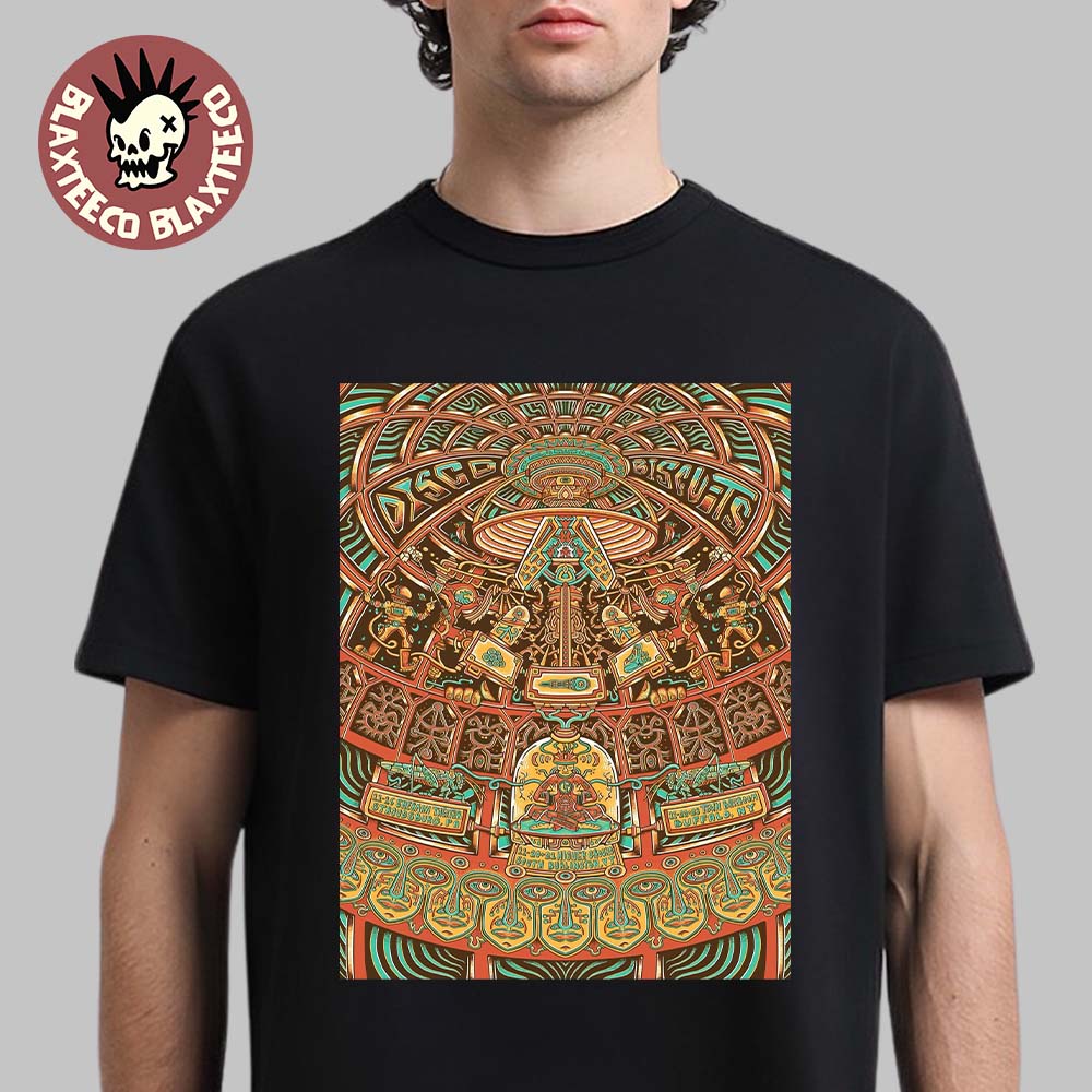 The Disco Biscuits Event Poster For Shows In Stroudsburg PA South Burlington VT And Buffalo New York On November 2025 T-Shirt