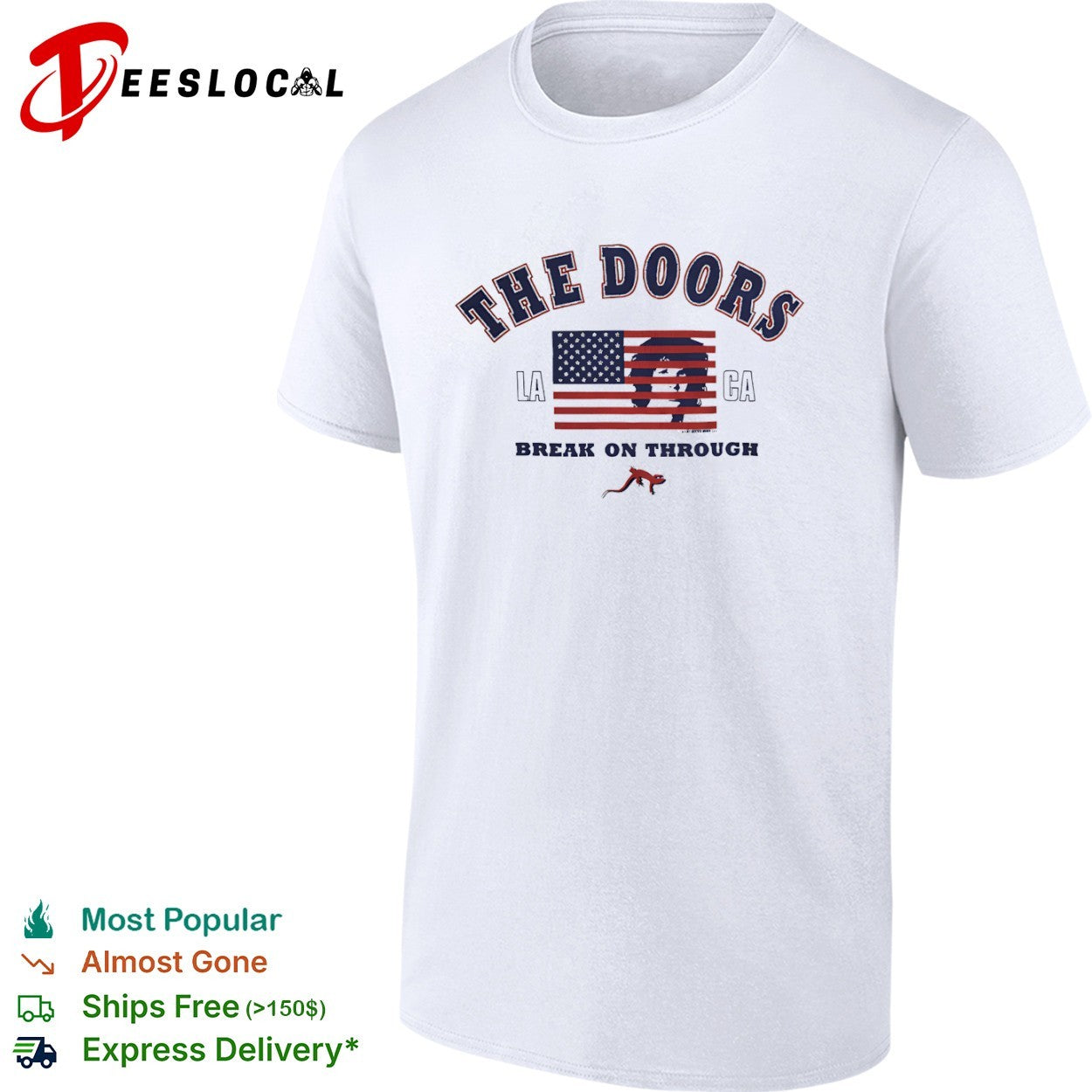 The Doors LA CA break on through flag shirt