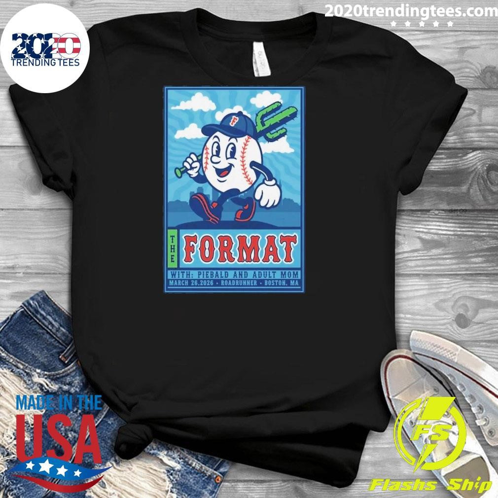 The Format With Piebald And Adult Mom March 26,2026 Roadrunner Boston, MA Shirt