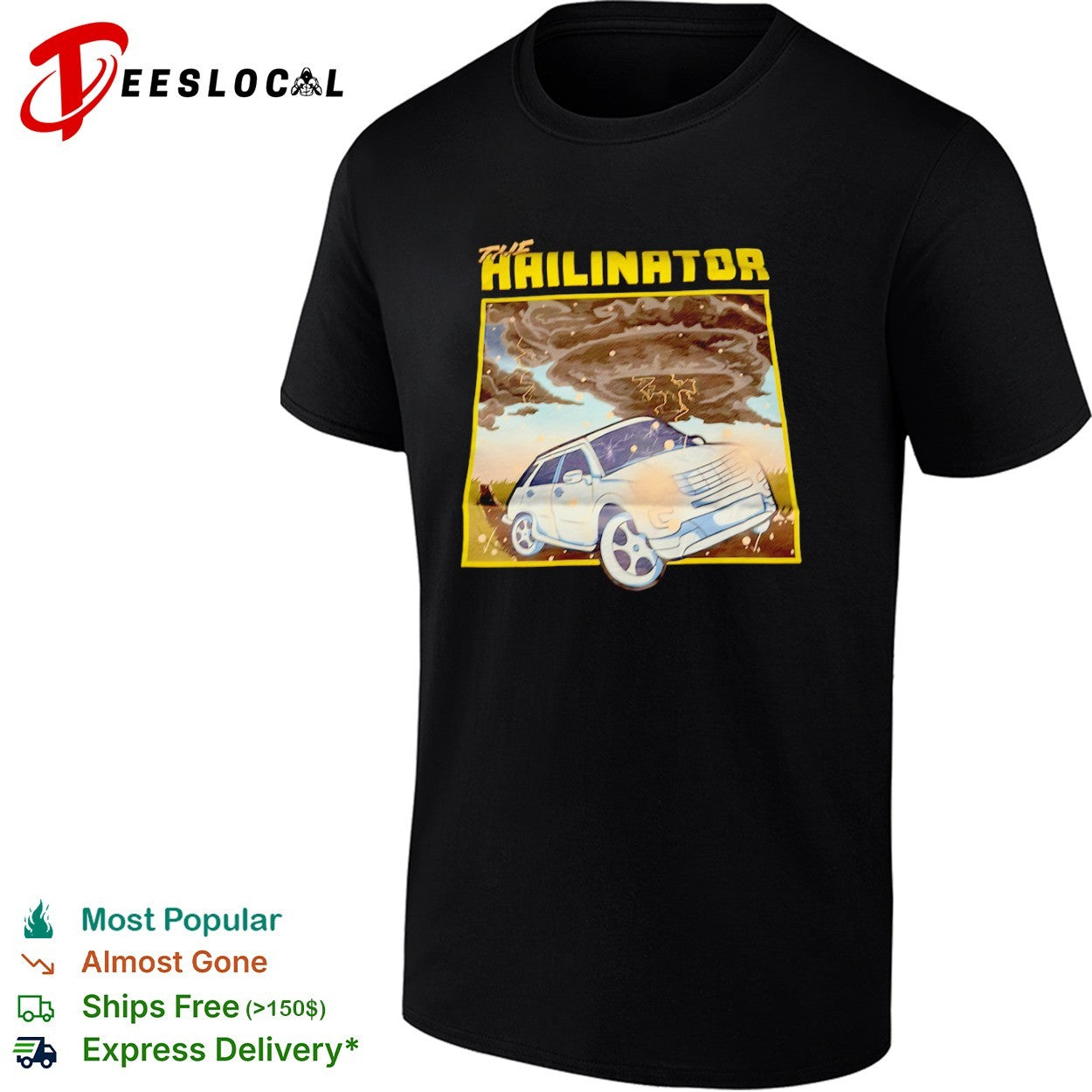 The Hailinator Car storm weather shirt
