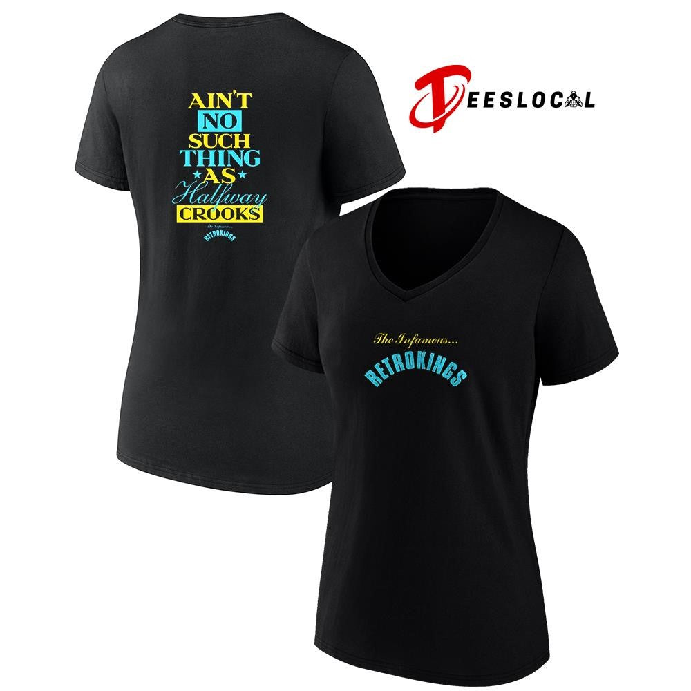 The Infamous Retrokings ain’t no such thing as Halfway crooks text shirt