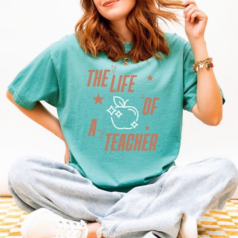 The Life of a Teacher Comfort Colors Shirt, Elementary Back to School Shirts, Music Fan Teacher Appreciation, Funny...