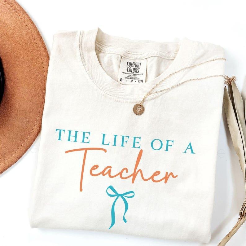 The Life of a Teacher Shirt Comfort Colors Middle School Teacher TShirt Cute Trendy Merch Teacher Team Appreciation Gift...
