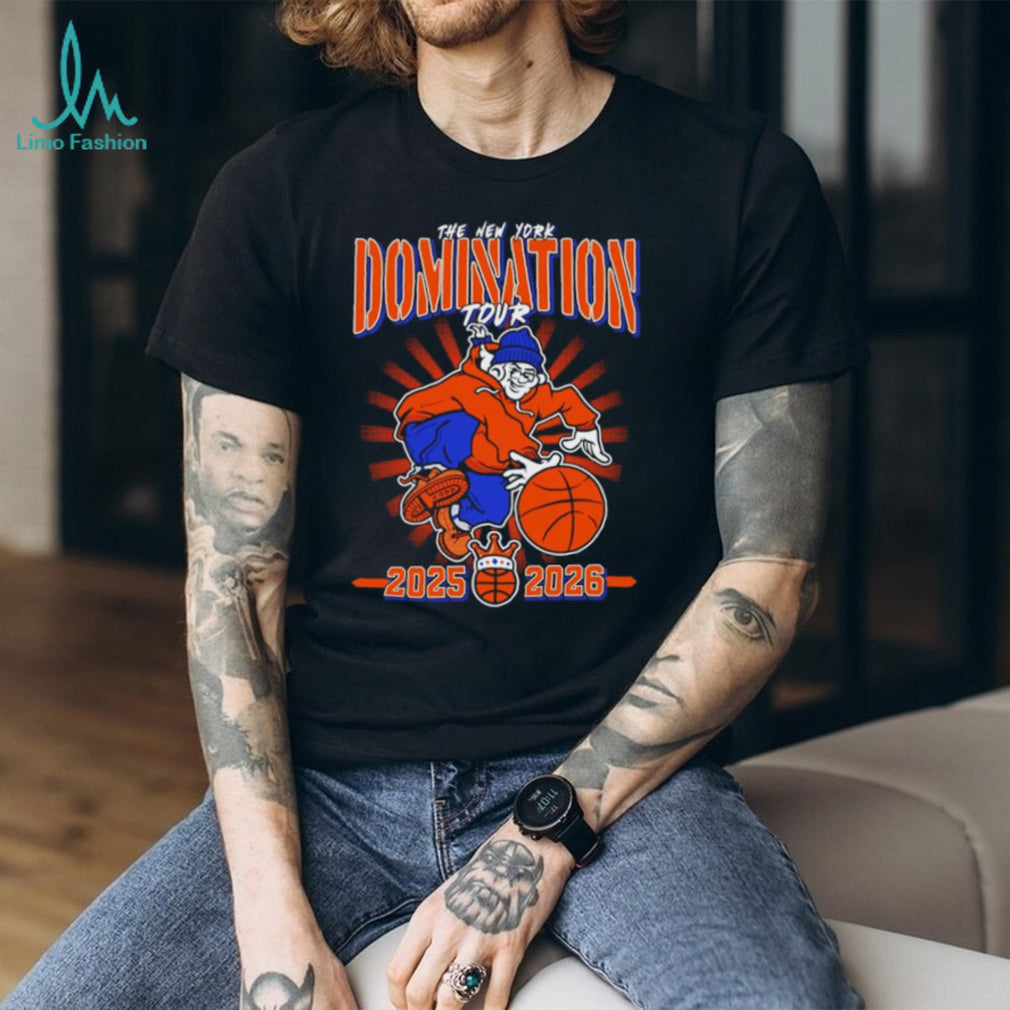 The New York Domination Tour Knicks basketball 2025 2026 shirt