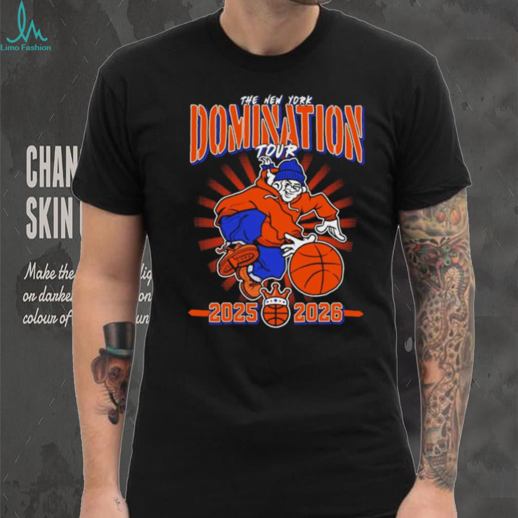 The New York Domination Tour Knicks basketball 2025 2026 shirt