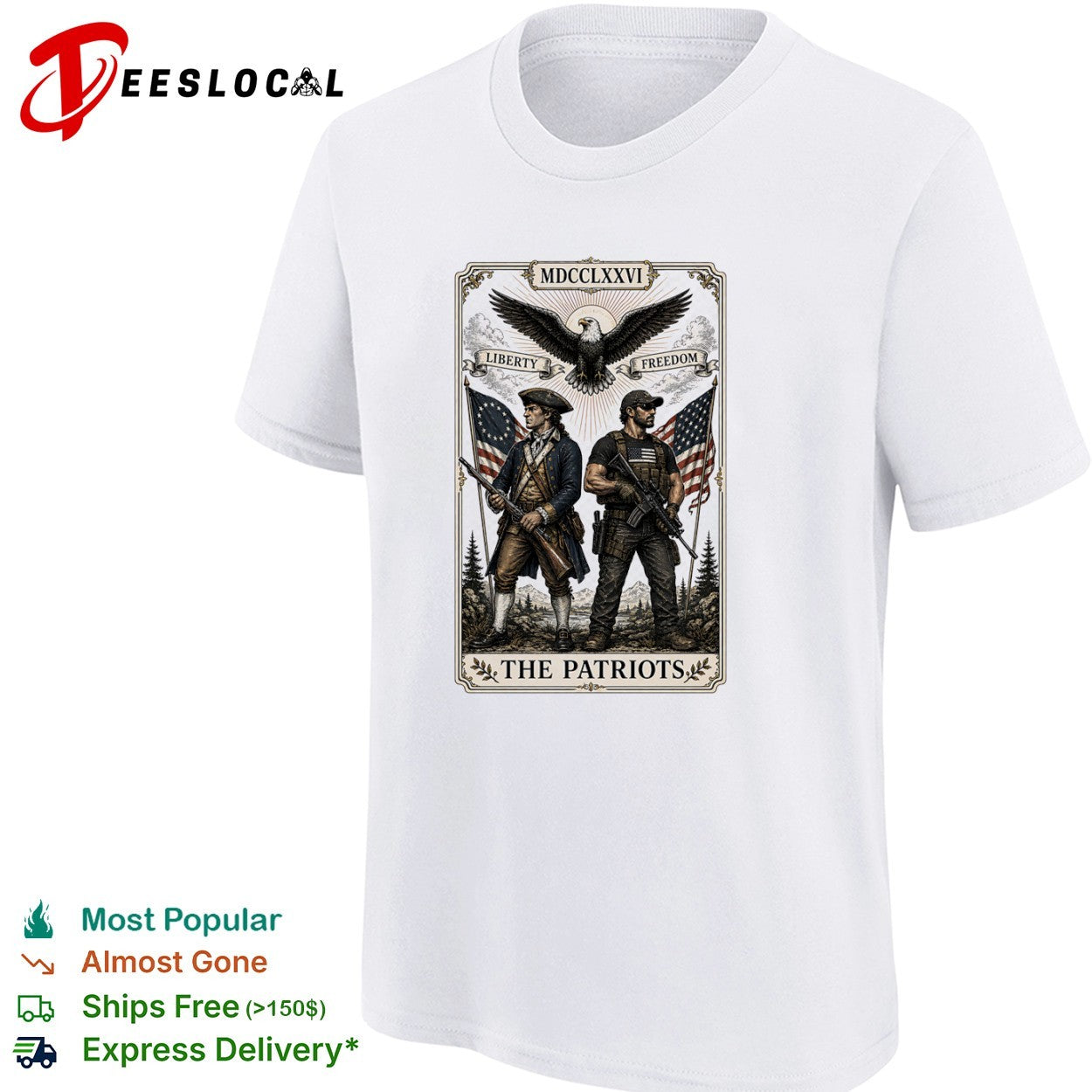 The Patriots MDCCLXXVI liberty freedom eagle soldiers shirt