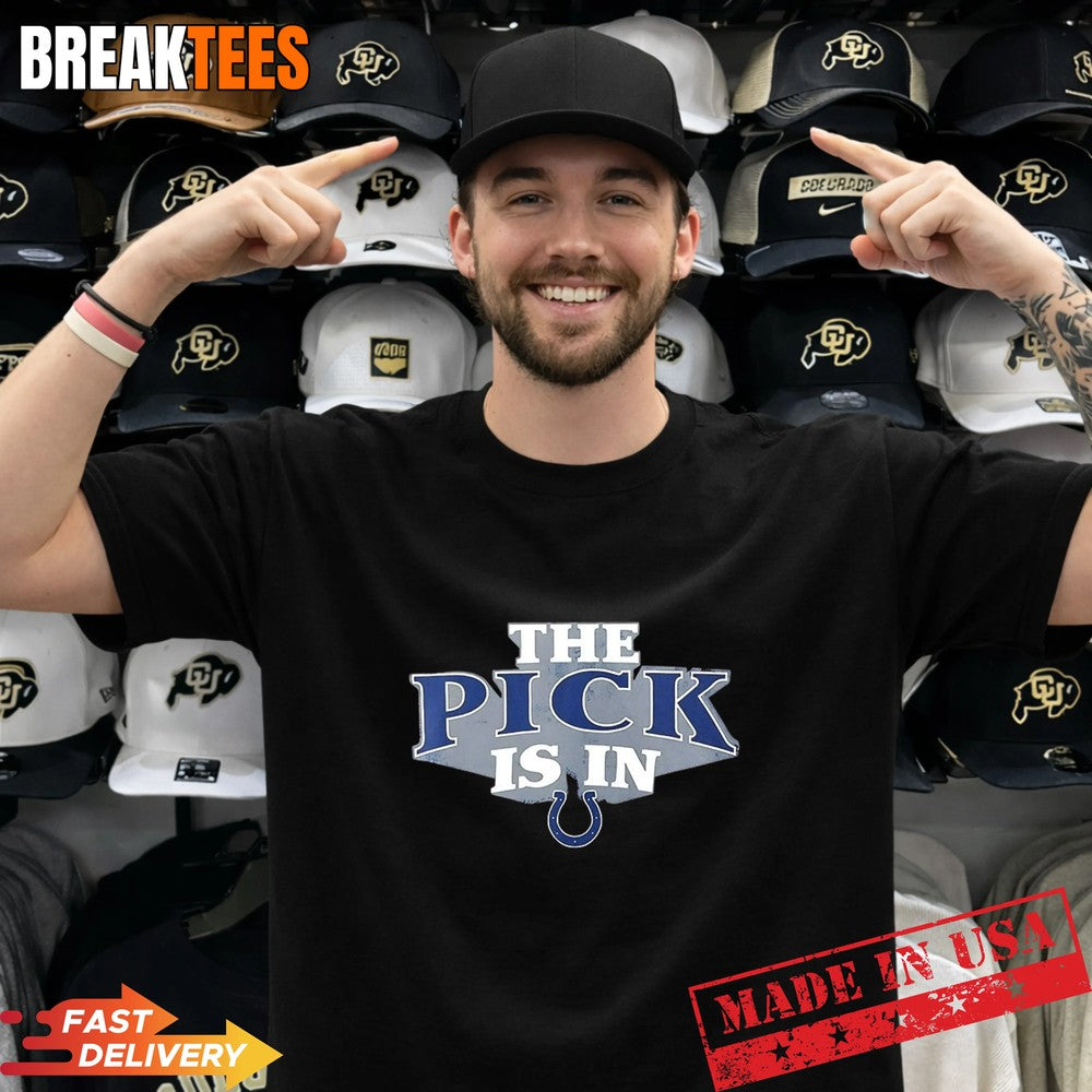 The Pick is in Indianapolis Colts Football T-Shirt
