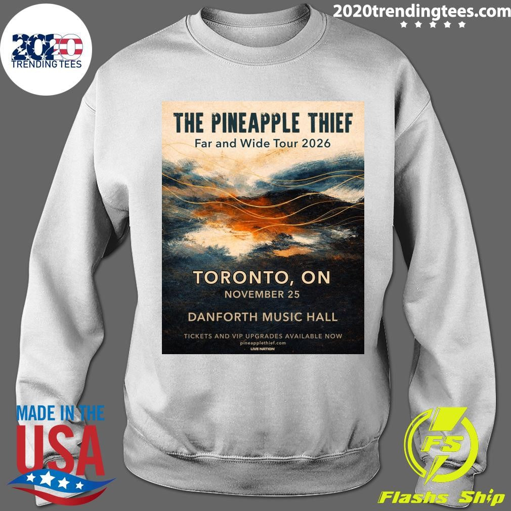 The Pineapple Thief Far And Wide Tour 2026 Toronto, On November 25 Danforth Music Hall Shirt
