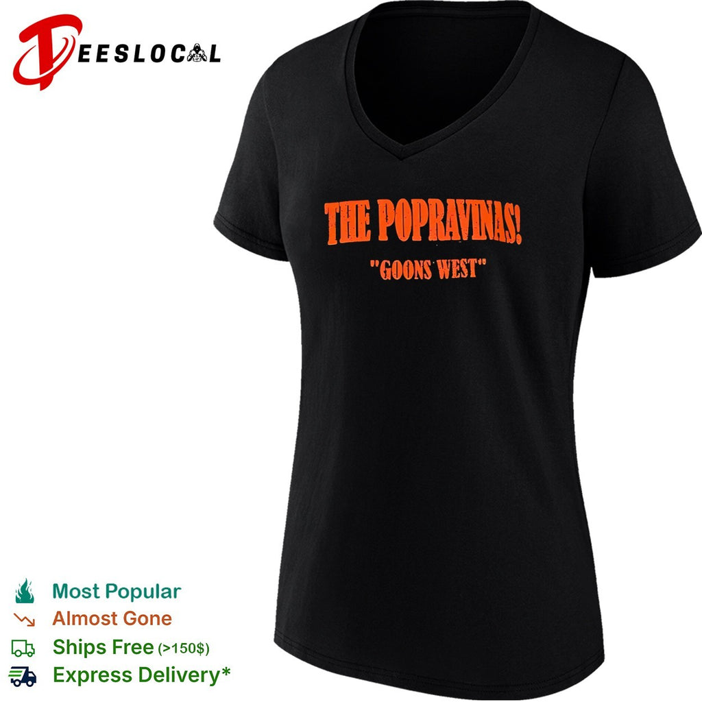 The Popravinas goons west shirt