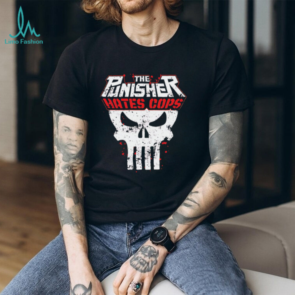 The Punisher Hates Cops Skull shirt