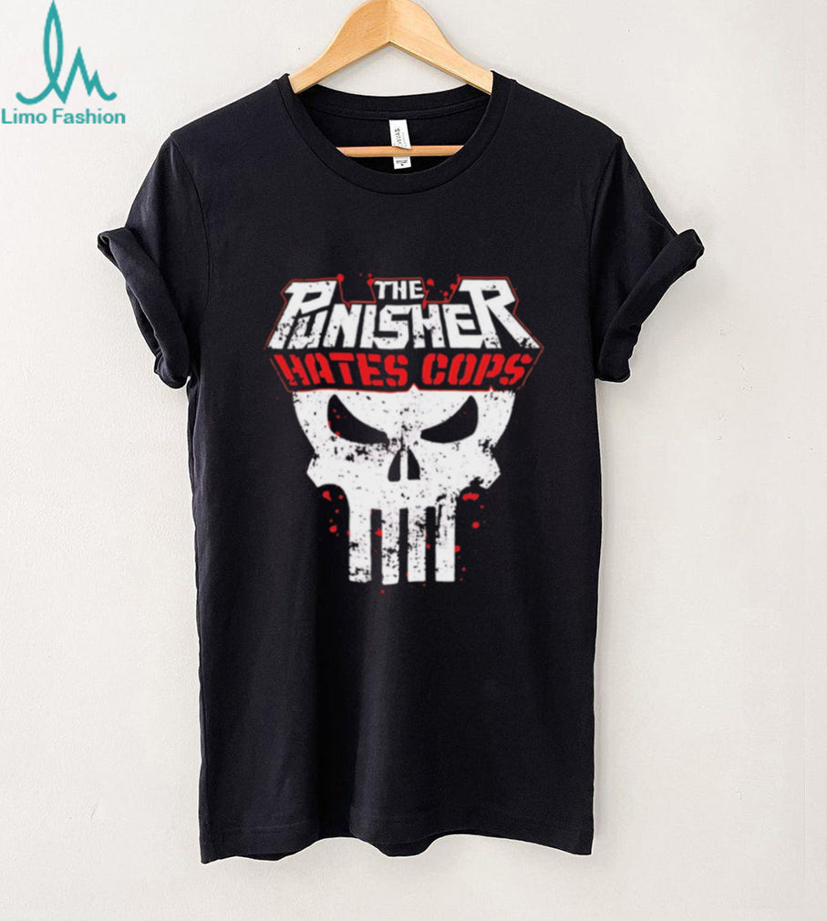 The Punisher Hates Cops Skull shirt