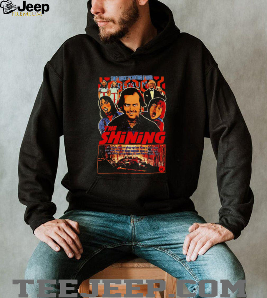 The Shining Stanley Kubrick Epic Nightmare of Horror shirt