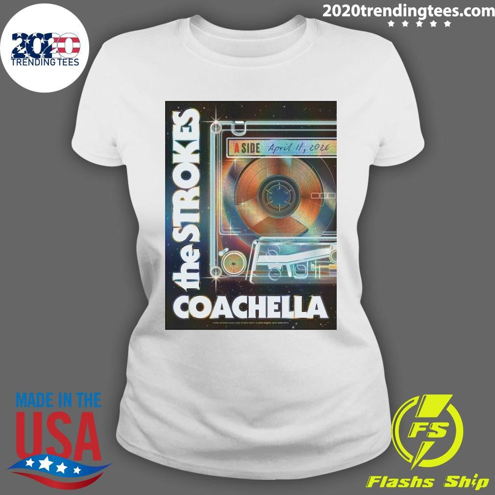The Strokes Coachella 2026 Night 1 Poster Indio California On April 11 2026 Shirt