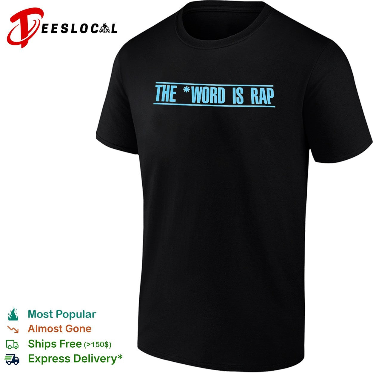 The Word is Rap shirt