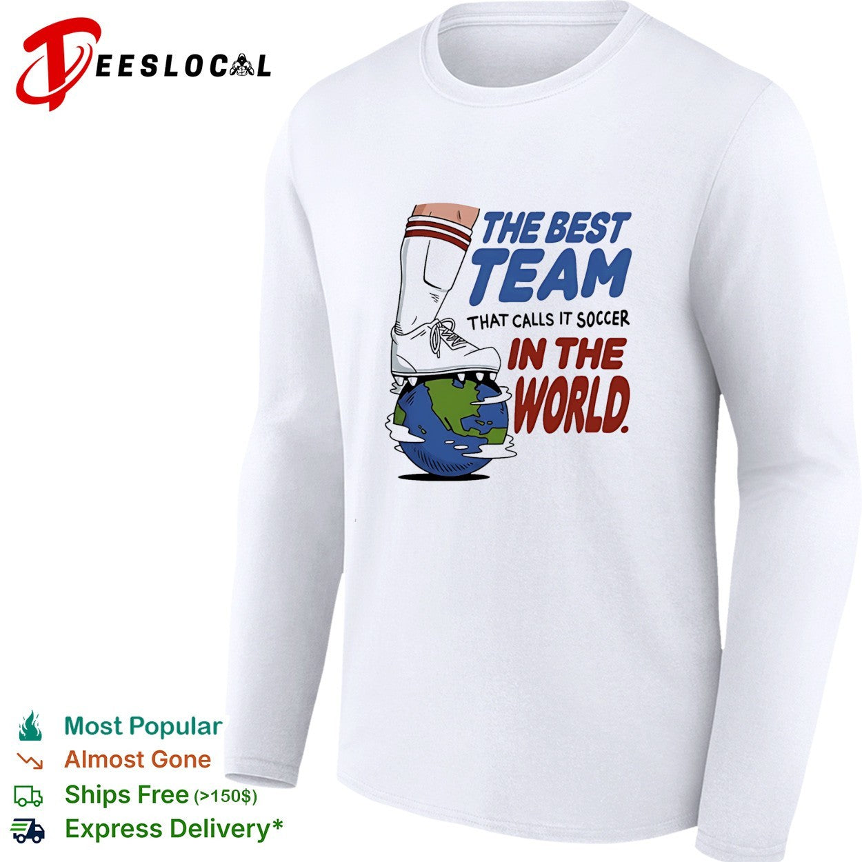 The best team that calls it soccer in the shirt