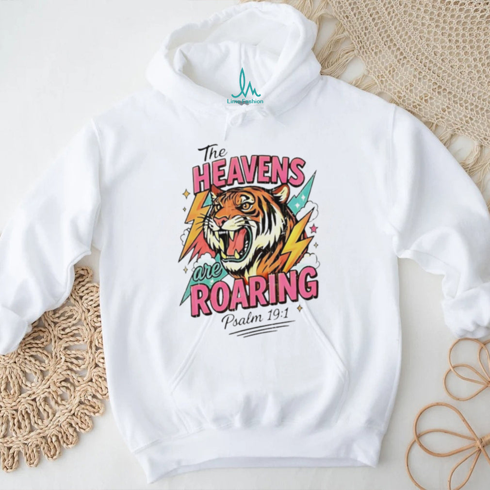 The heavens are roaring cartoon tiger shirt