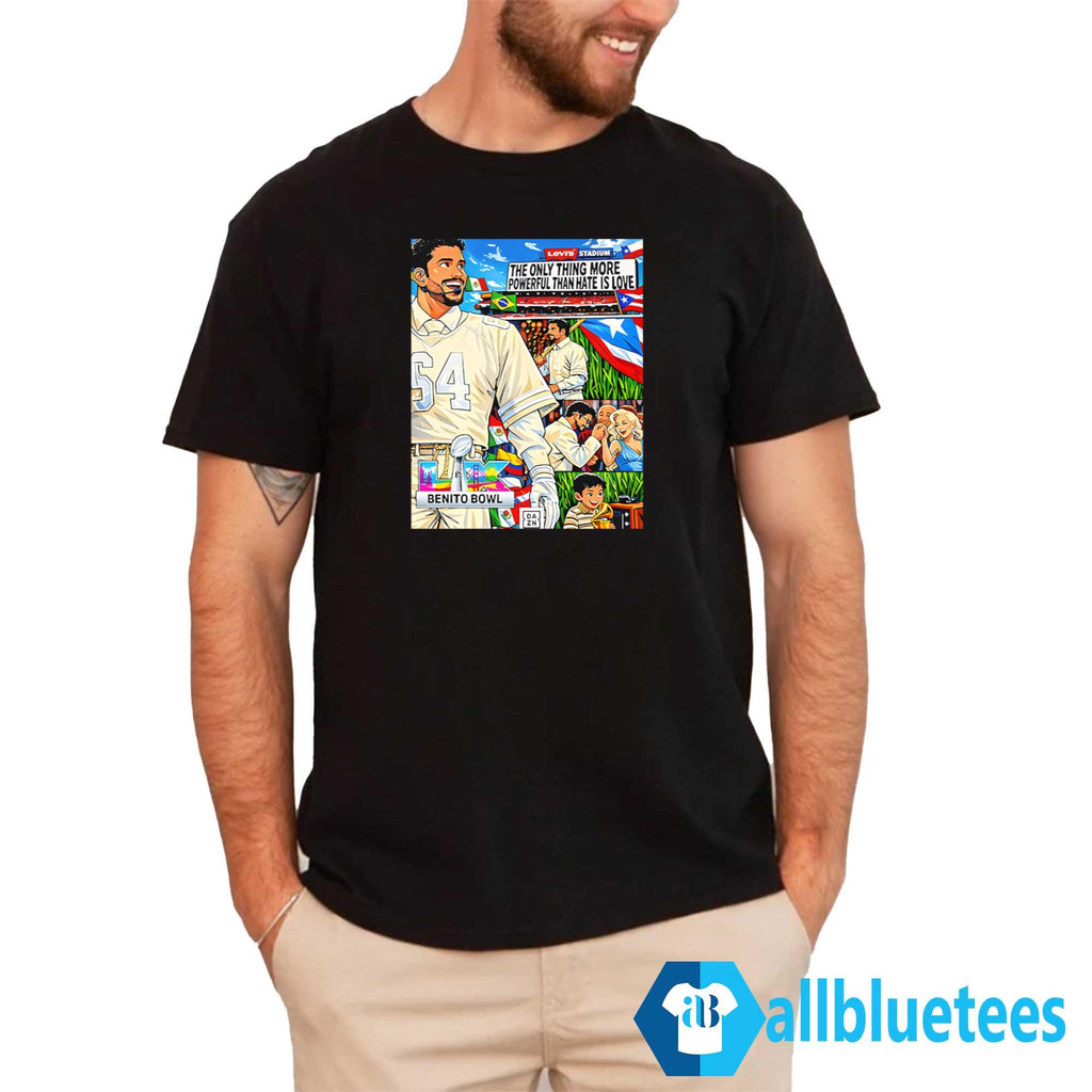 The Only Thing More Powerful Than Hate Is Love Shirt