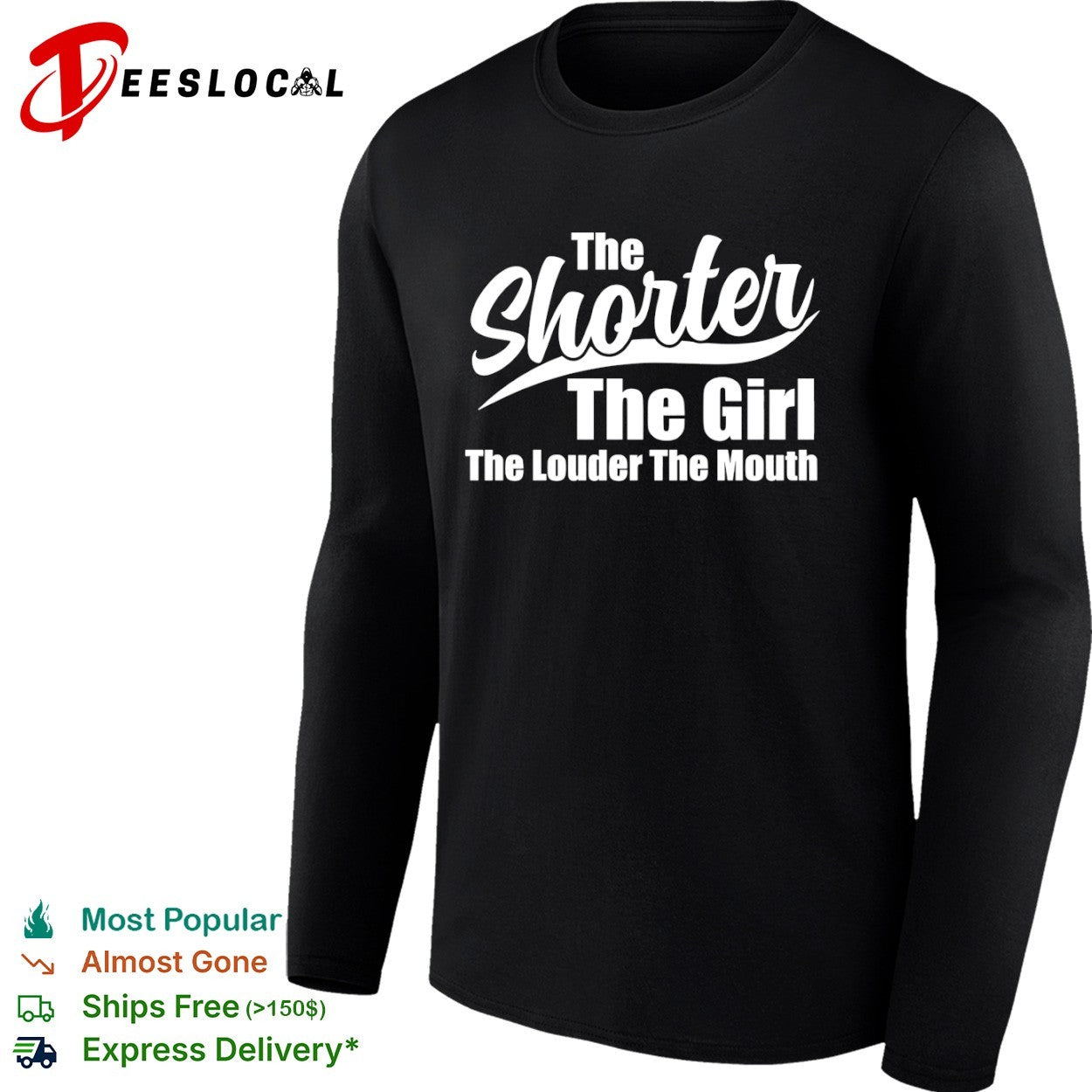 The shorter girl louder mouth shirt