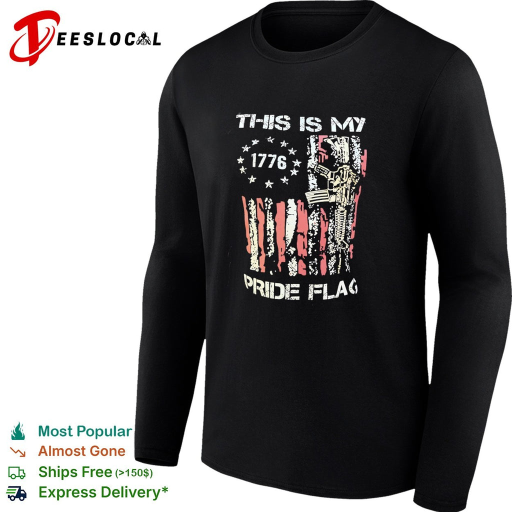 This Is My Pride Flag 1776 American Flag Rifle Second Amendment Patriotism shirt