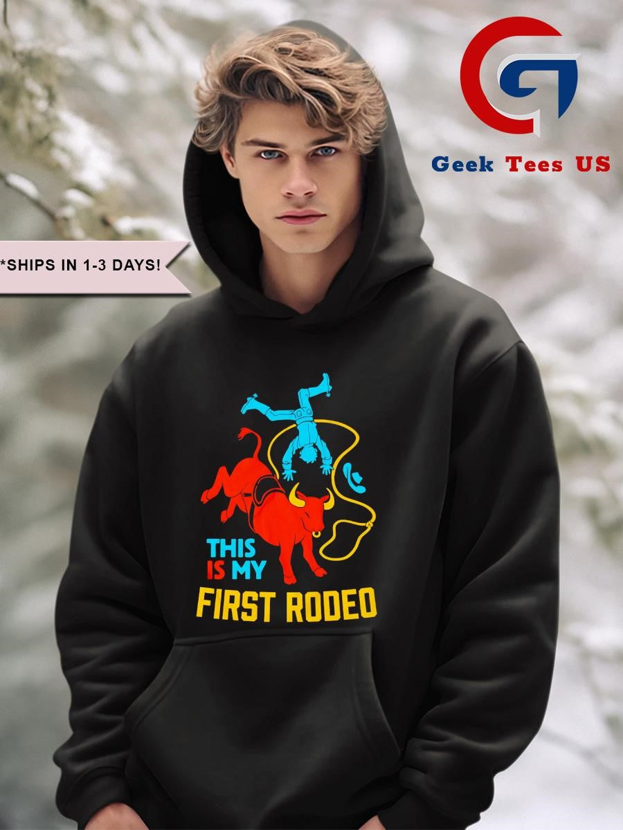This is my first rodeo shirt