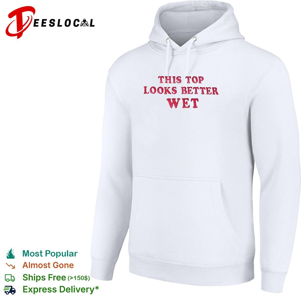 This top looks better wet shirt