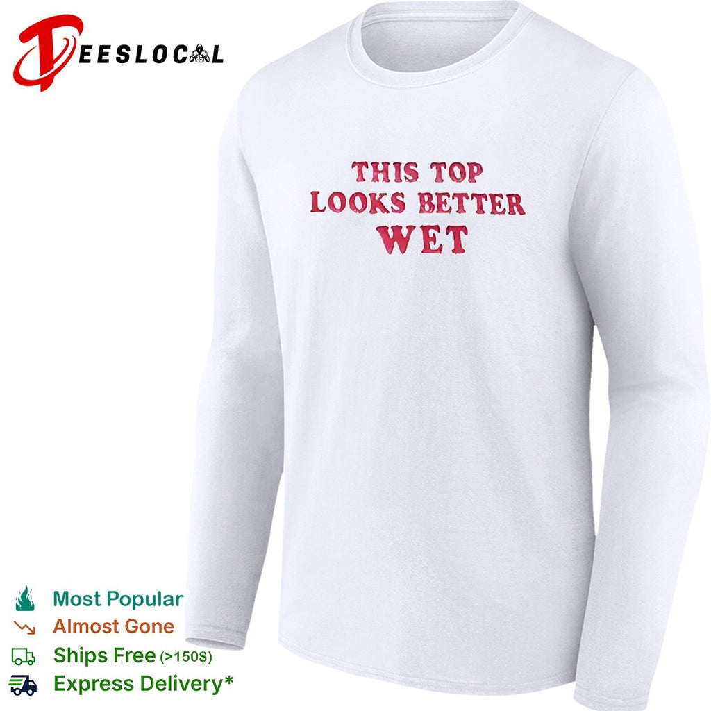 This top looks better wet shirt