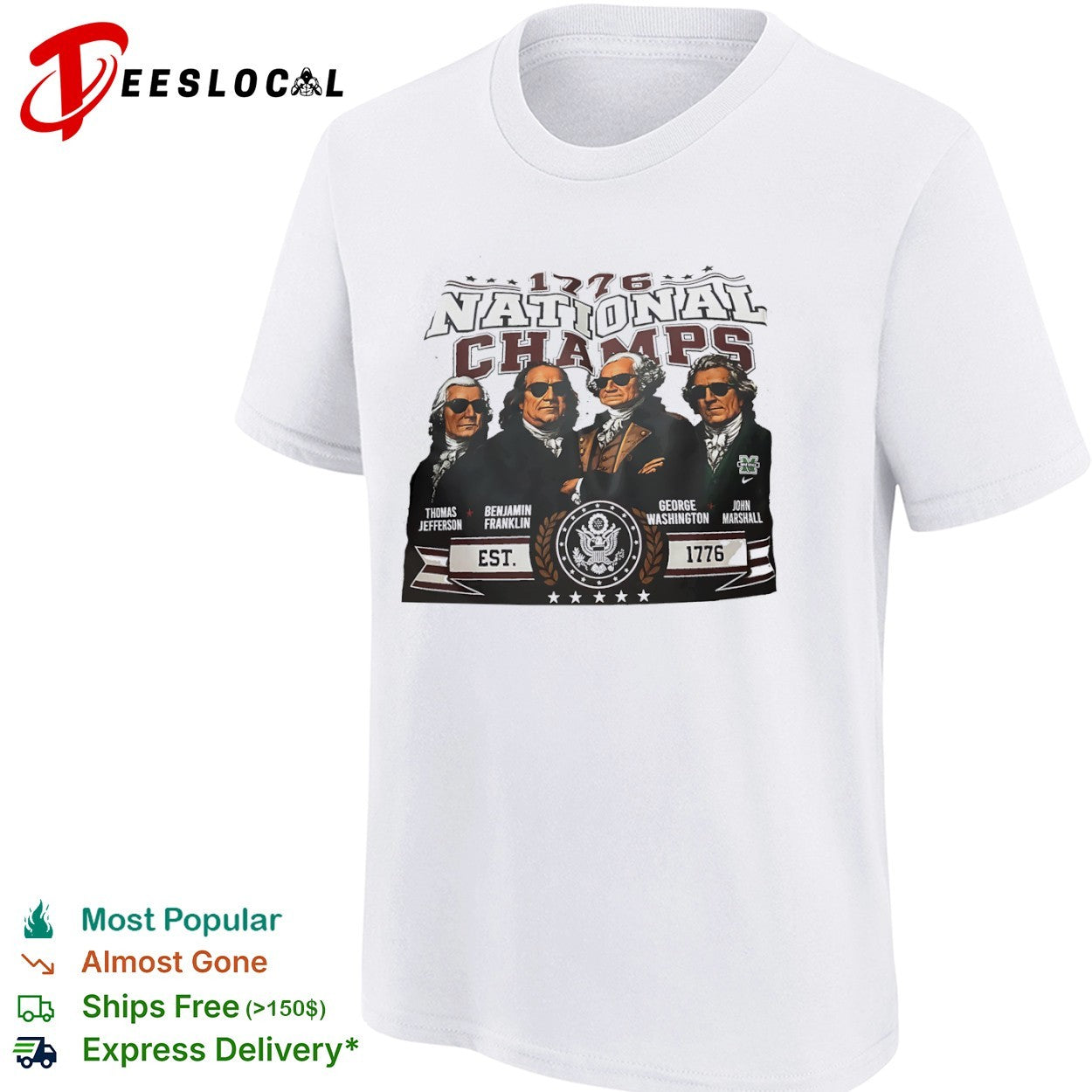 Thomas Jefferson Benjamin Franklin George Washington John Marshall 1776 National Champs shirt