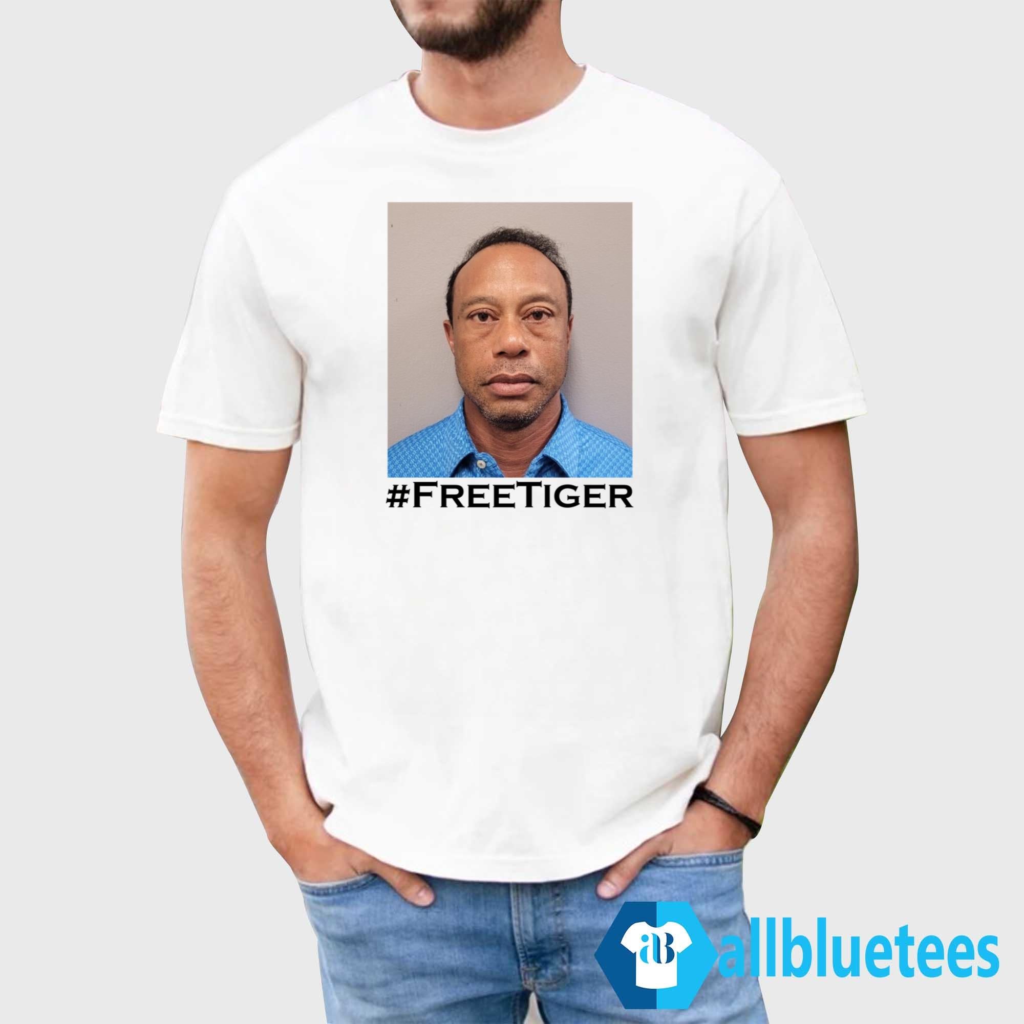 Tiger Woods Mugshot Free Tiger Shirt