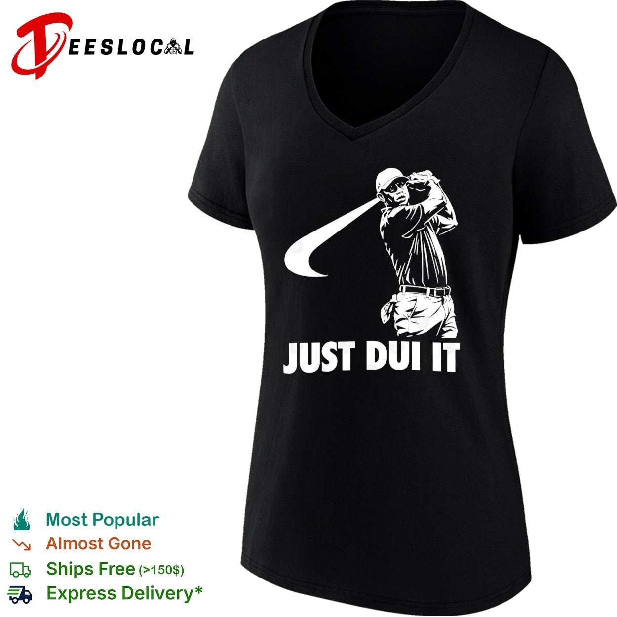 Tiger Woods PGA Tour Golf Just Dui It parody shirt