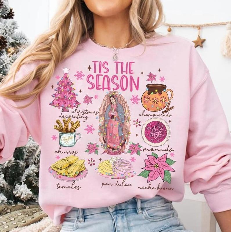 Tis The Season Sweatshirt, Latina Christmas Graphic Sweatshirt, Virgen de Guadalupe Holiday Shirt, Churros Tamales...