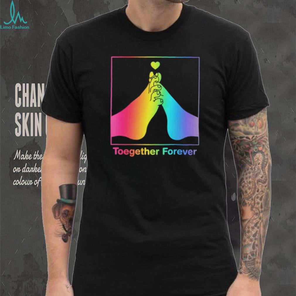 Toegether Forever Rainbow Pride shirt