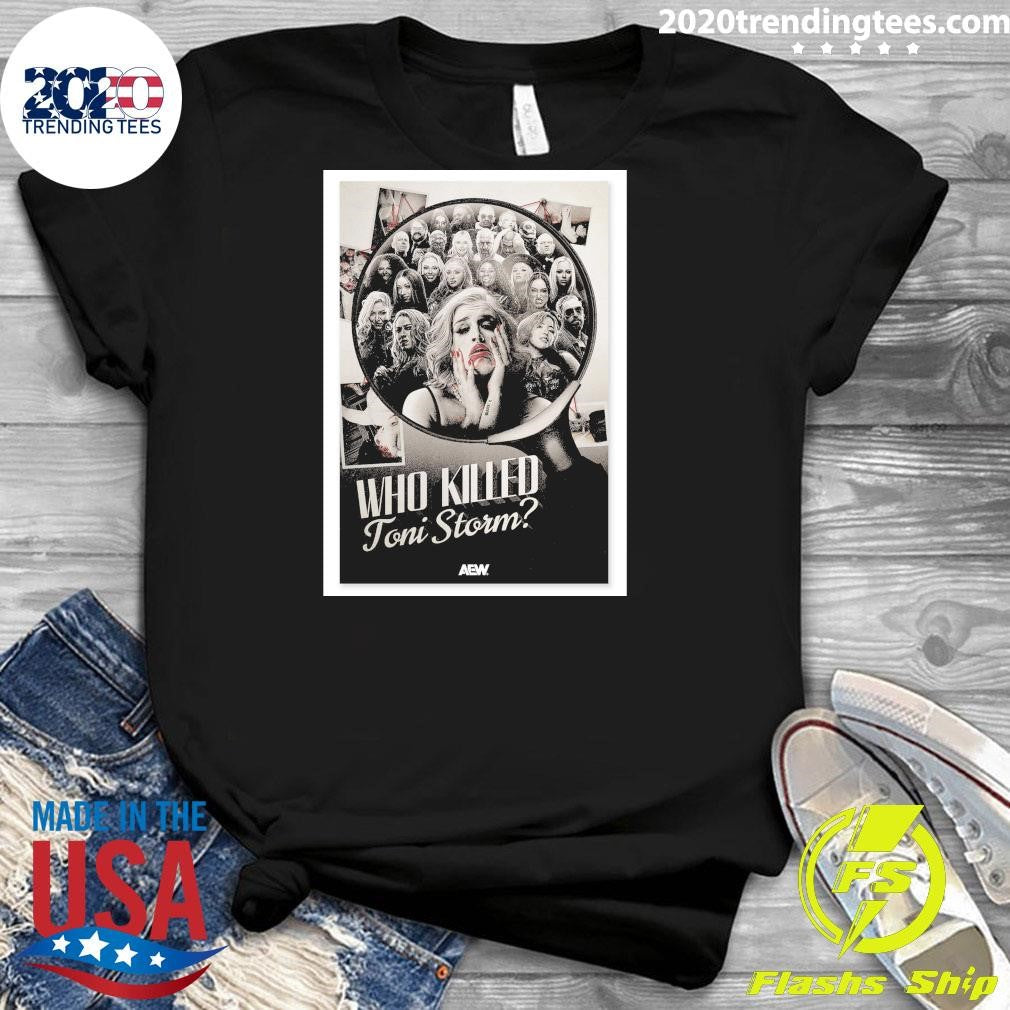 Toni Storm Who Killed Toni Storm Shirt